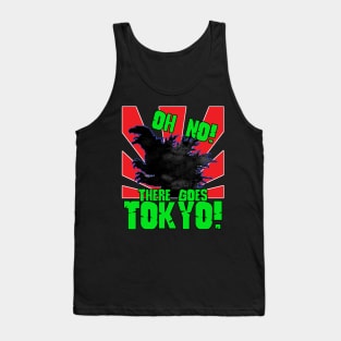 Oh No There Goes Tokyo Tank Top